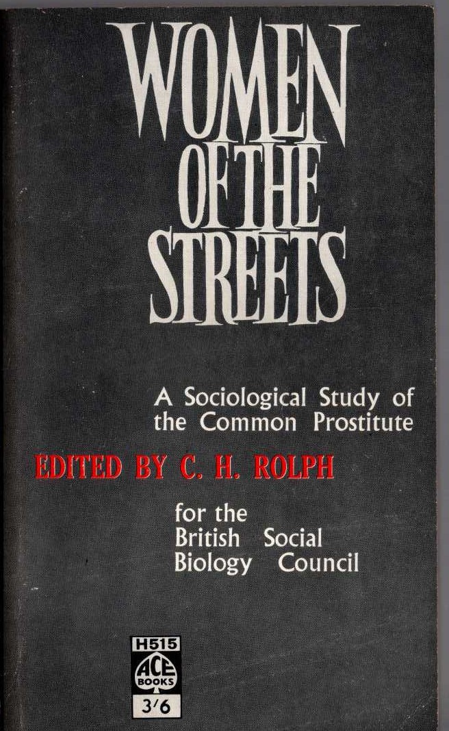 C.H. Rolph (edits) WOMEN OF THE STREETS. A Sociological Study of the Common Prostitute front book cover image