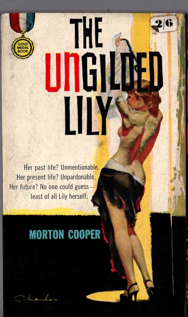 Morton Cooper  THE UNGILDED LILY front book cover image