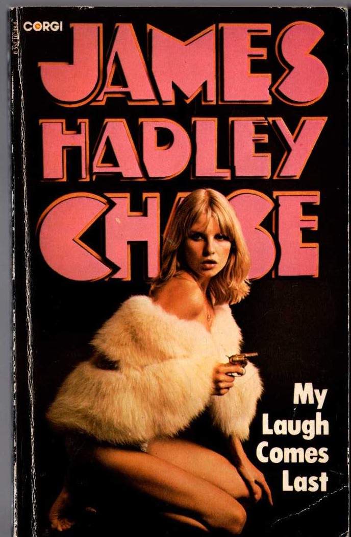 James Hadley Chase  MY LAUGH COMES LAST front book cover image