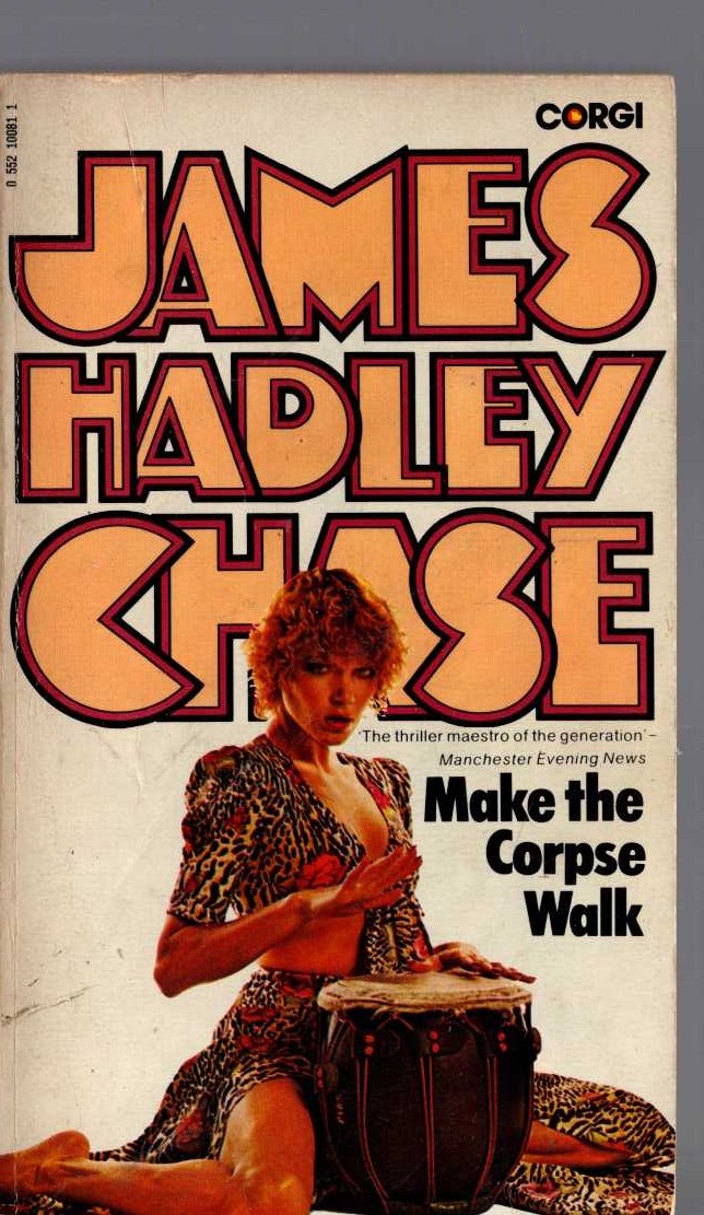 James Hadley Chase  MAKE THE CORPSE WALK front book cover image