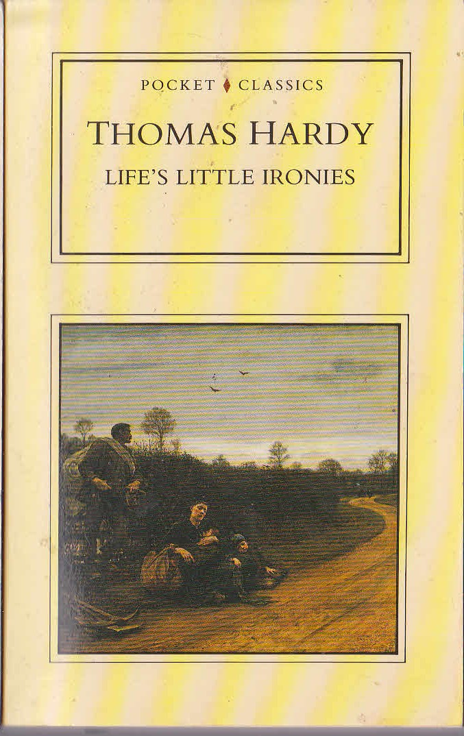 Thomas Hardy  LIFE'S LITTLE IRONIES front book cover image