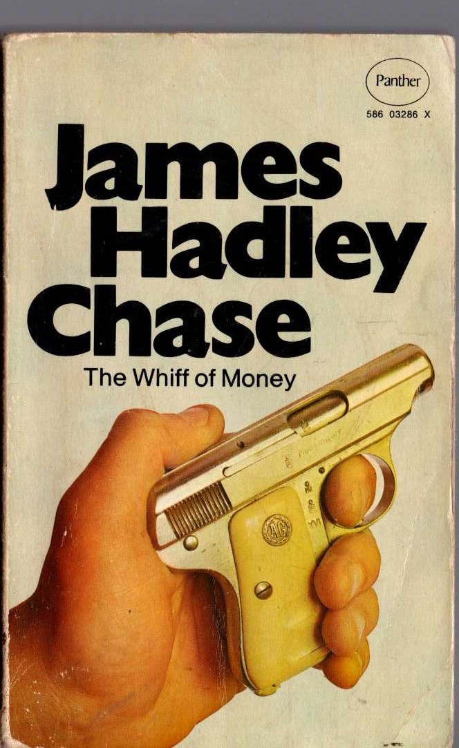 James Hadley Chase  THE WHIFF OF MONEY front book cover image