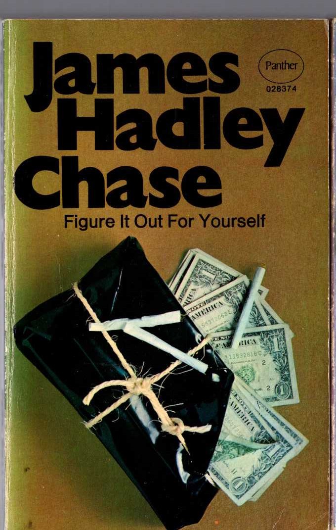 James Hadley Chase  FIGURE IT OUT FOR YOURSELF front book cover image