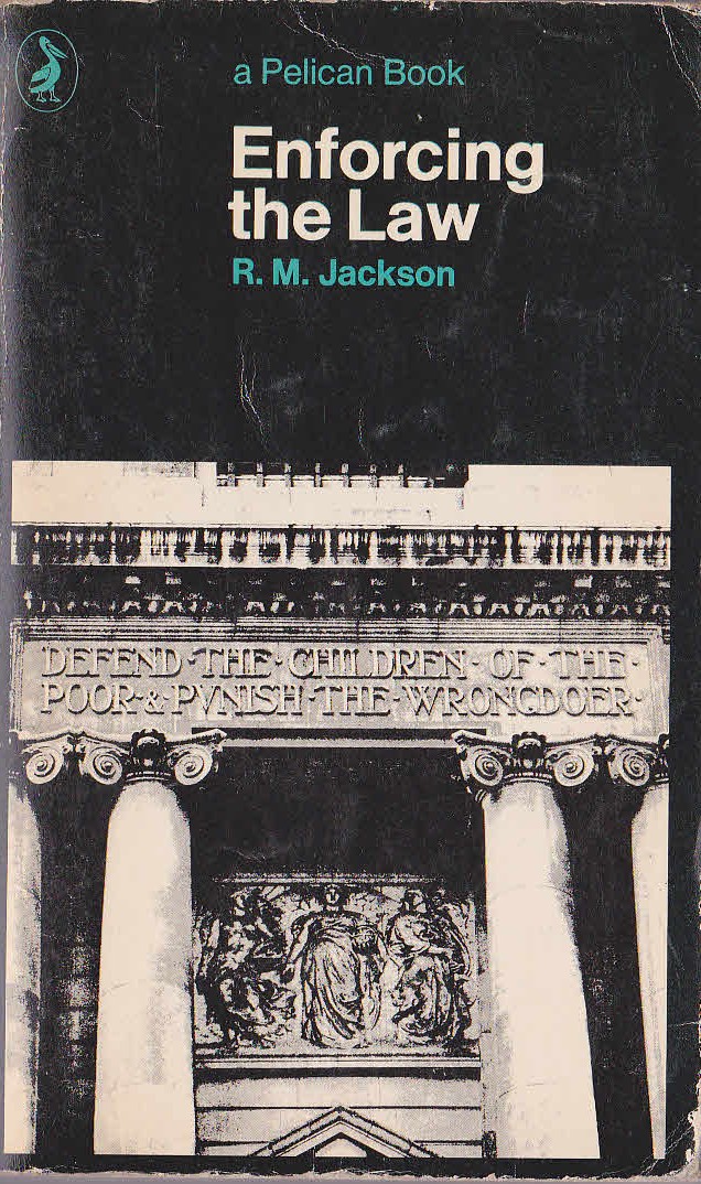 ENFORCING THE LAW by R.M.Jackson front book cover image