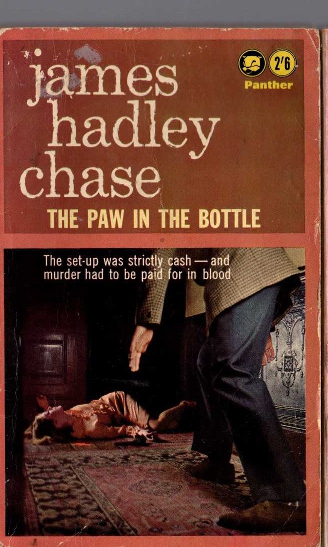 James Hadley Chase  THE PAW IN THE BOTTLE front book cover image