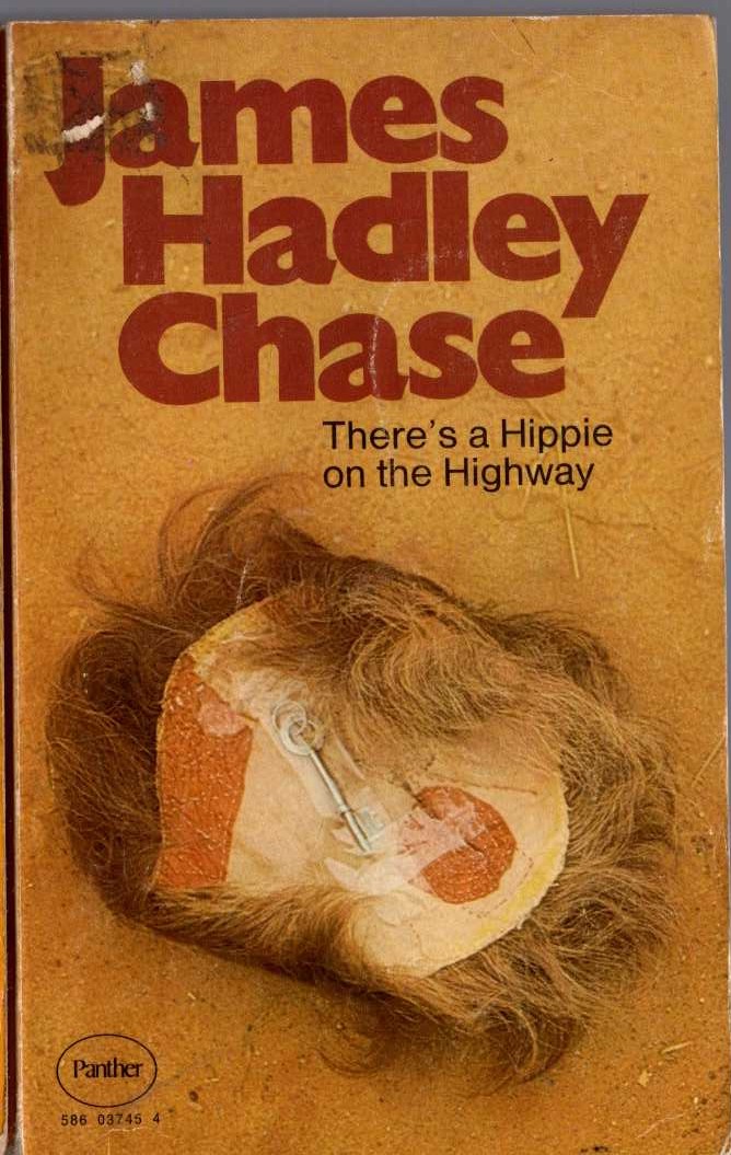 James Hadley Chase  THERE'S A HIPPIE ON THE HIGHWAY front book cover image