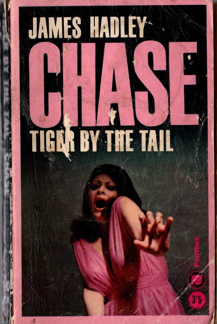 James Hadley Chase  TIGER BY THE TAIL front book cover image