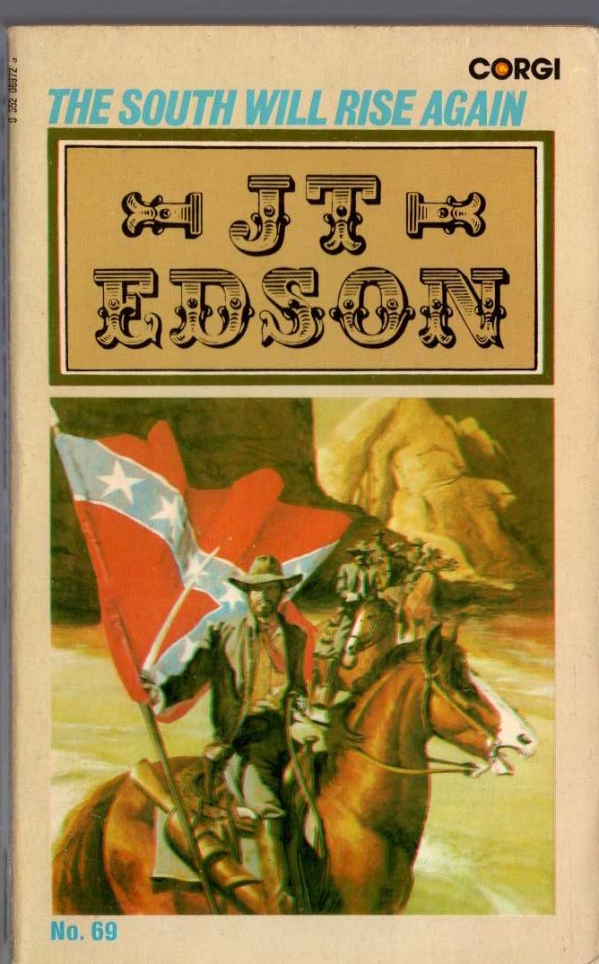 J.T. Edson  THE SOUTH WILL RISE AGAIN front book cover image