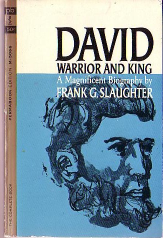 Frank G. Slaughter  DAVID: WARRIOR AND KING (Biography) front book cover image