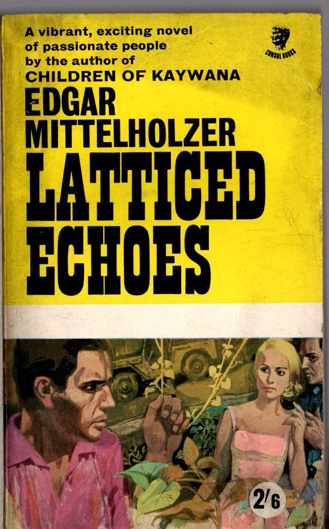 Edgar Mittelholzer  LATTICED ECHOES front book cover image