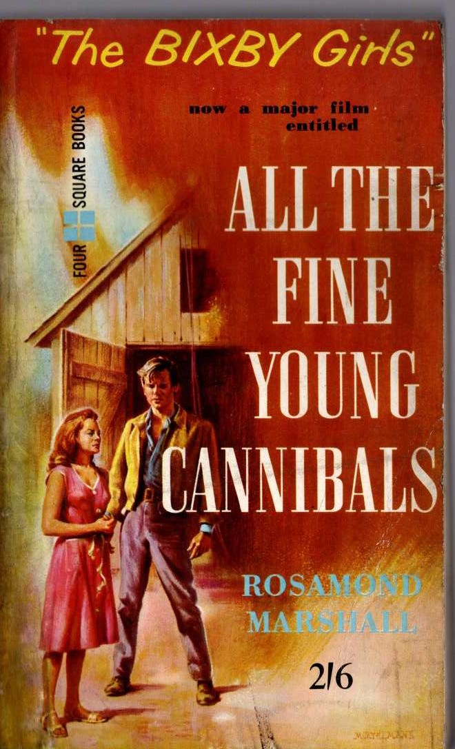 Rosamond Marshall  ALL THE FINE YOUNG CANNIBALS front book cover image