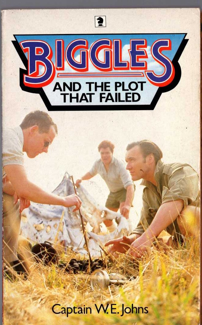 Captain W.E. Johns  BIGGLES AND THE PLOT THAT FAILED front book cover image