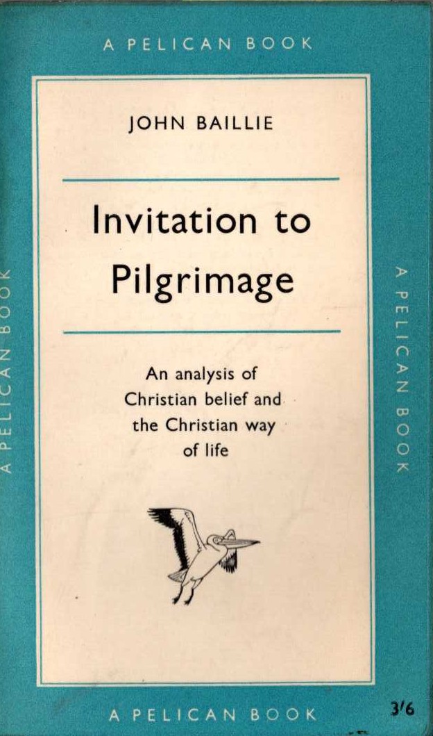 John Baillie  INVITATION TO PILGRIMAGE front book cover image