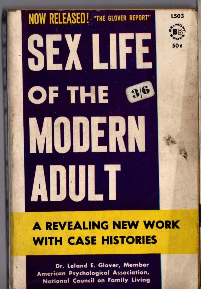 Leland E. Glover  SEX LIFE OF THE MODERN ADULT front book cover image