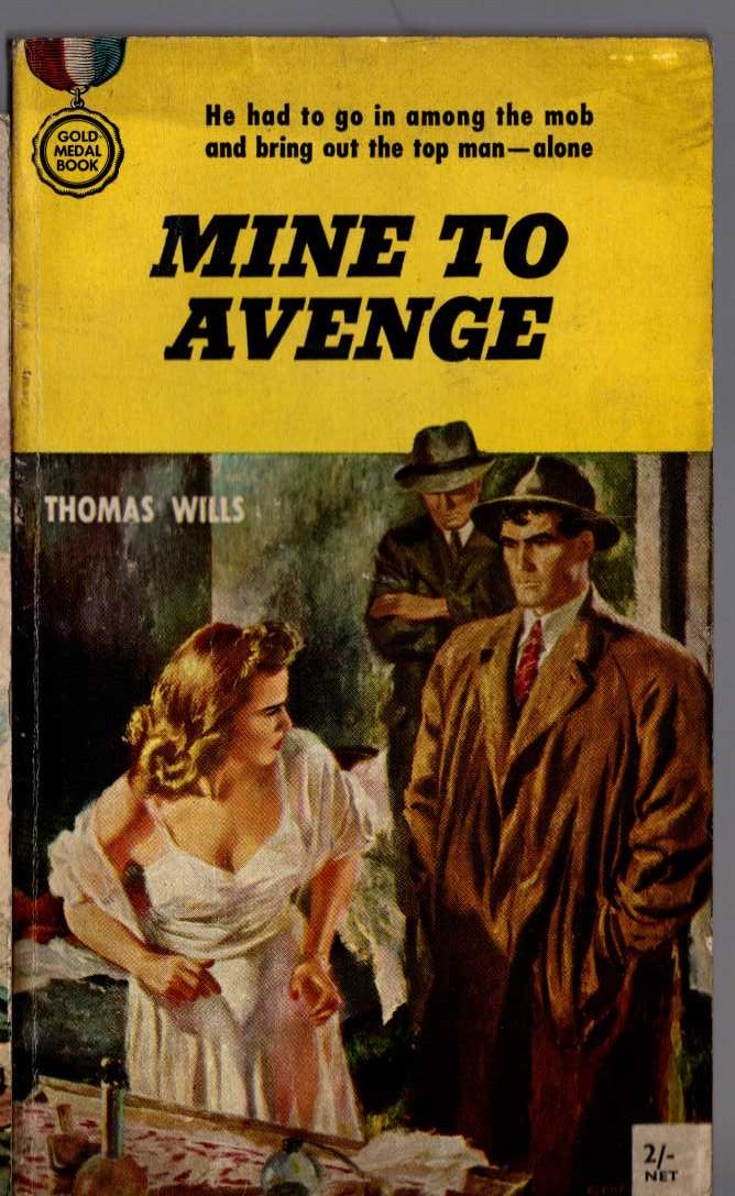 Thomas Wills  MINE TO AVENGE front book cover image