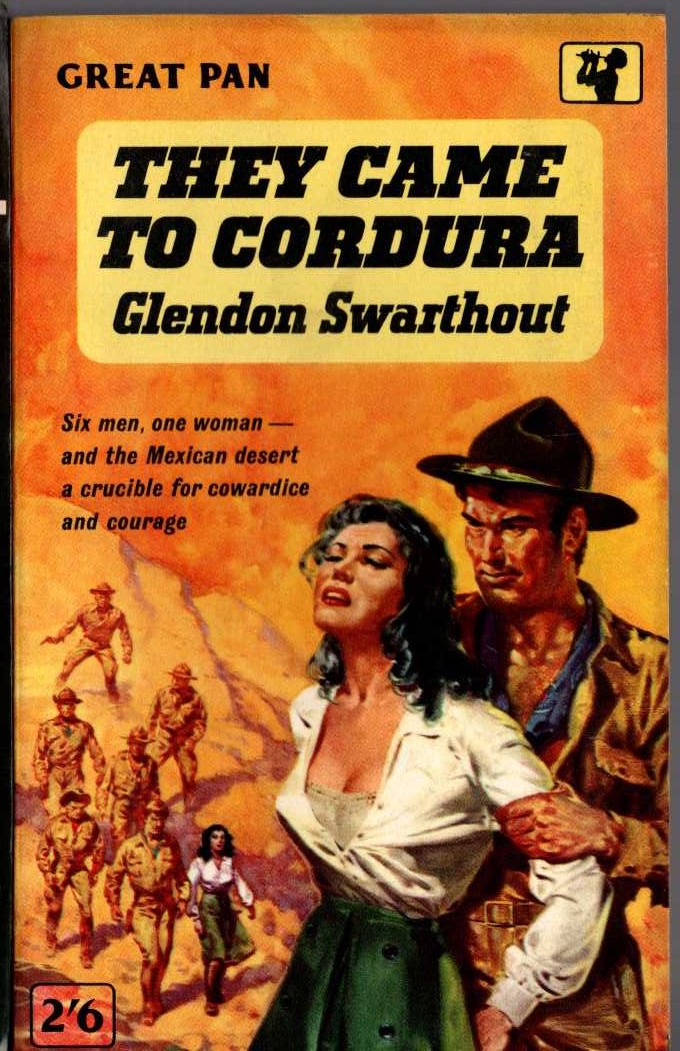 Glendon Swarthout  THEY CAME TO CORDURA front book cover image