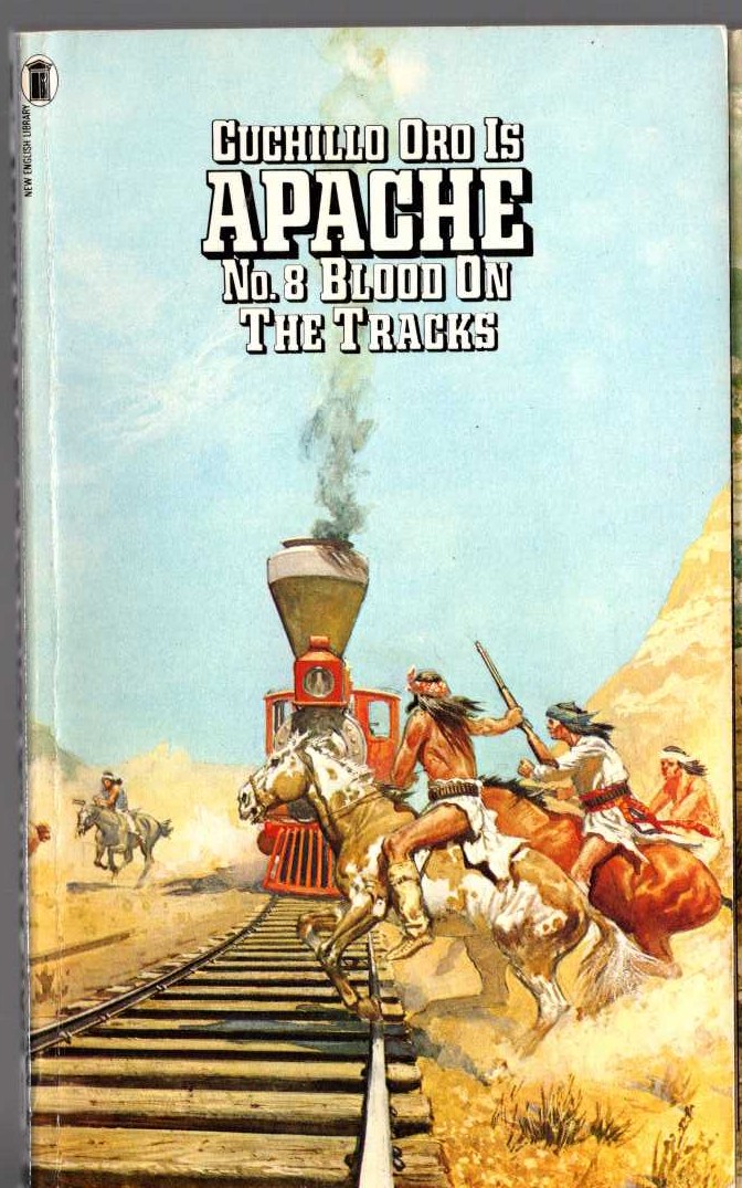 William M. James  APACHE 8: BLOOD ON THE TRACKS front book cover image