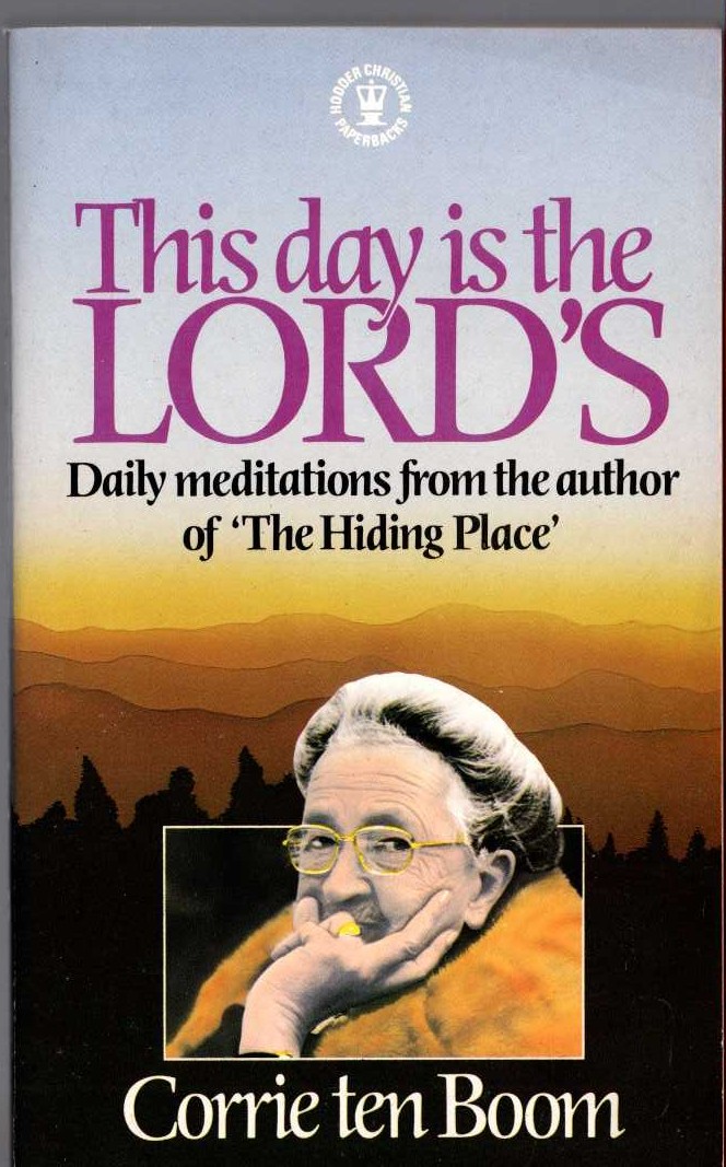 Corrie ten Boom  THIS DAY IS THE LORD'S front book cover image