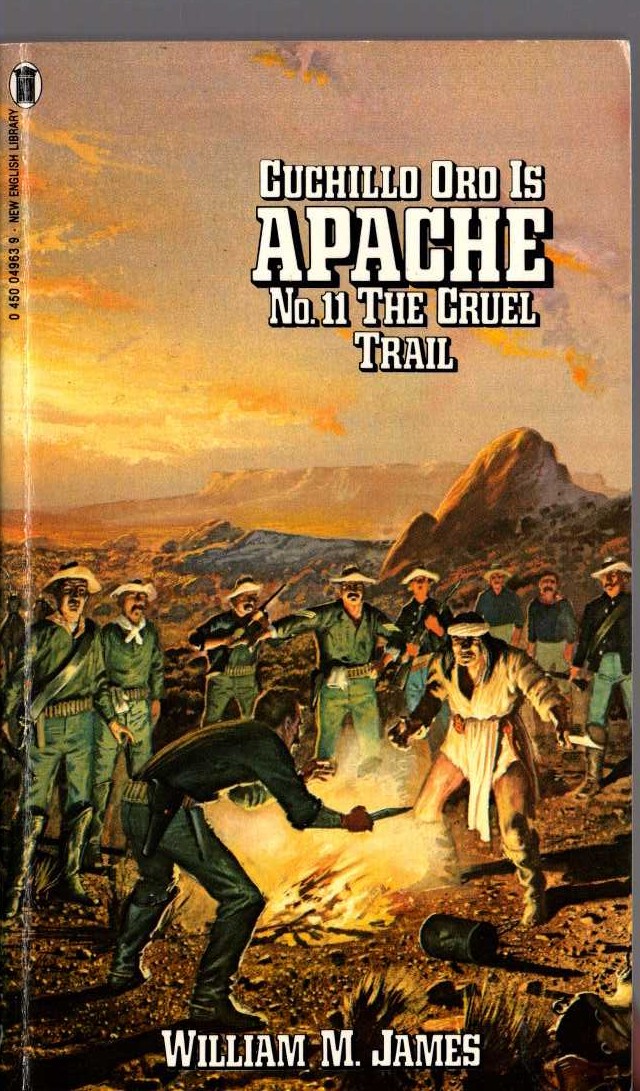 William M. James  APACHE 11: THE CRUEL TRAIL front book cover image