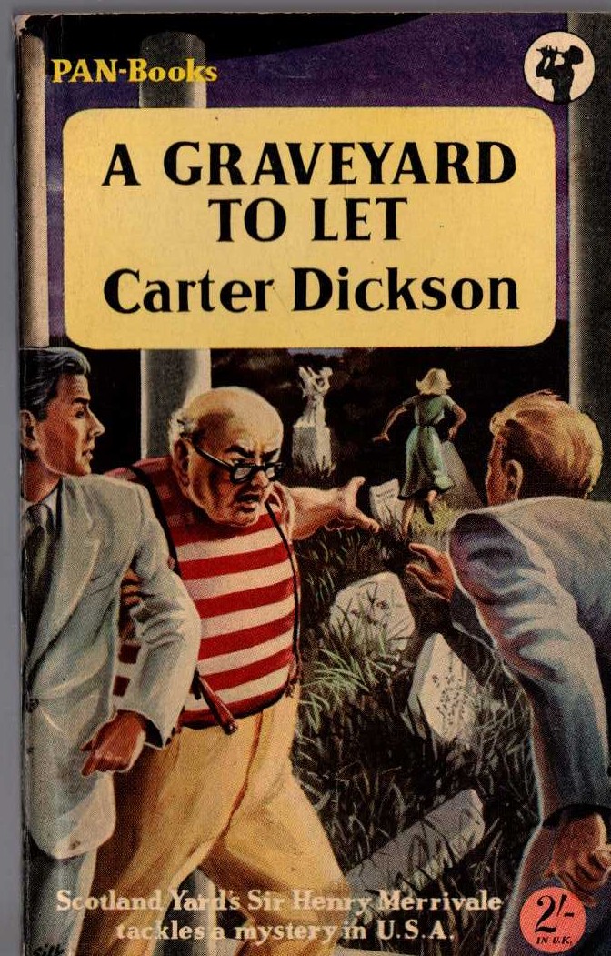 Carter Dickson  A GRAVEYARD TO LET front book cover image