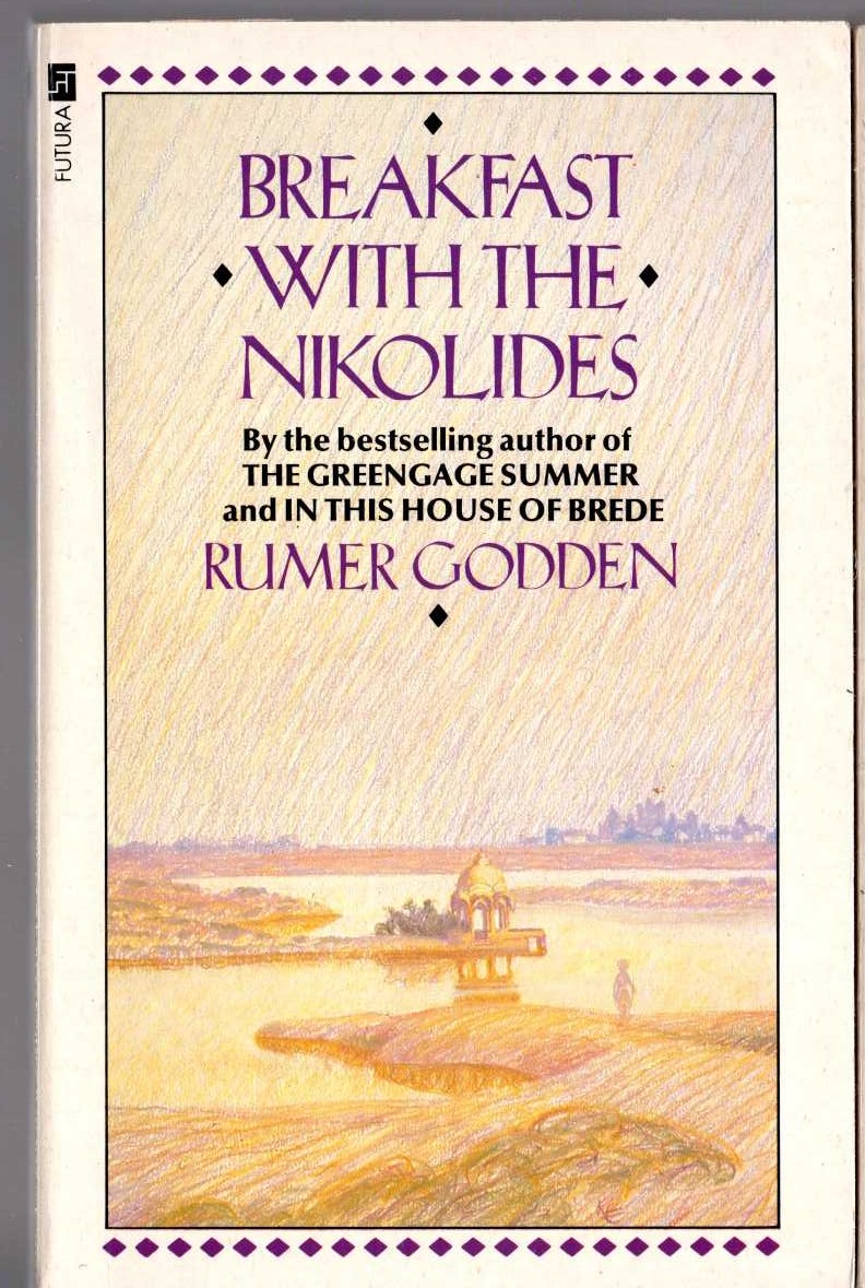 Rumer Godden  BREAKFAST WITH THE NIKOLIDES front book cover image