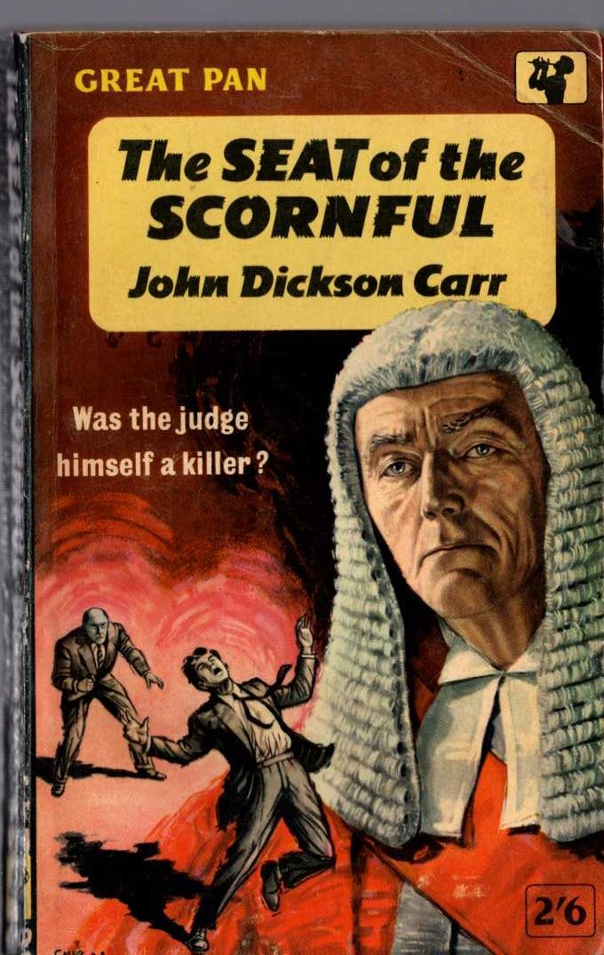 John Dickson Carr  THE SEAT OF THE SCORNFUL front book cover image