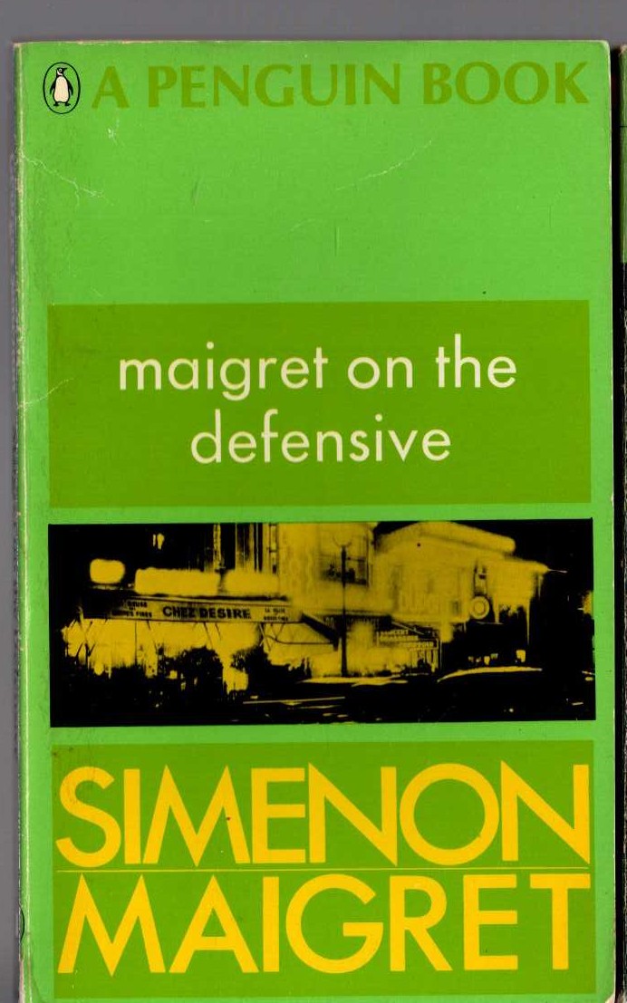 Georges Simenon  MAIGRET ON THE DEFENSIVE front book cover image
