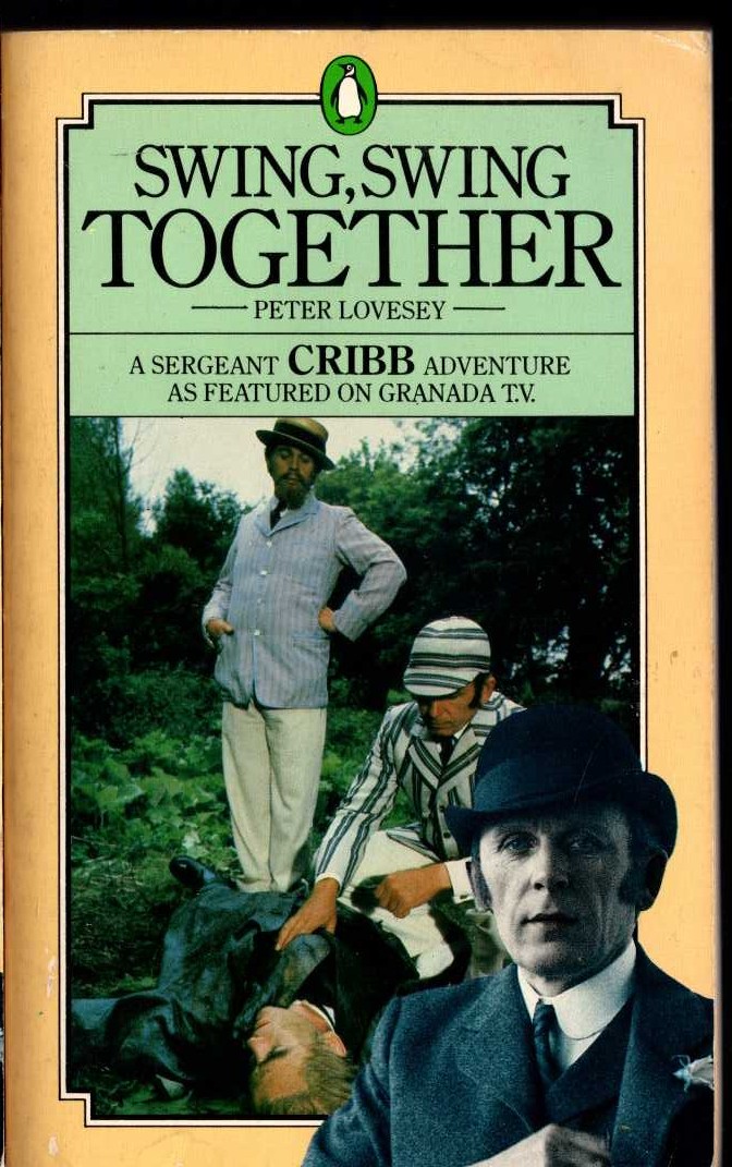 Peter Lovesey  SWING, SWING TOGETHER (TV tie-in) front book cover image