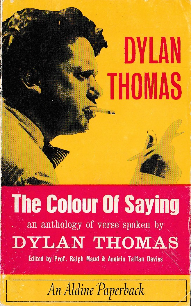 Dylan Thomas  THE COLOUR OF SAYING. An Anthology of Verse front book cover image