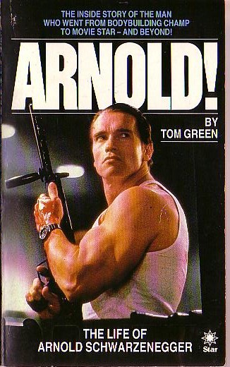 Tom Green  ARNOLD! [Scwarzenegger] front book cover image