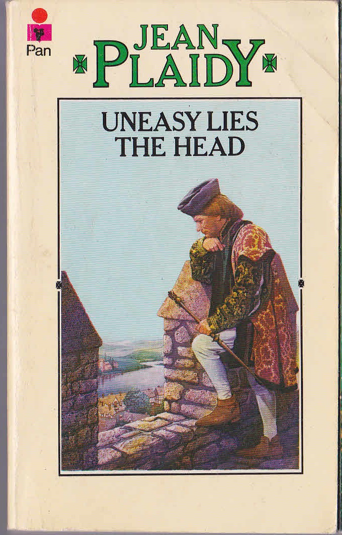 Jean Plaidy  UNEASY LIES THE HEAD front book cover image