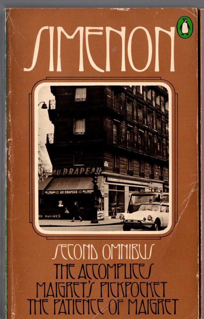 Georges Simenon  THE SECOND SIMENON OMNIBUS: THE ACCOMPLICES/ MAIGRET'S PICKPOCKET/ THE PATIENCE OF MAIGRET front book cover image