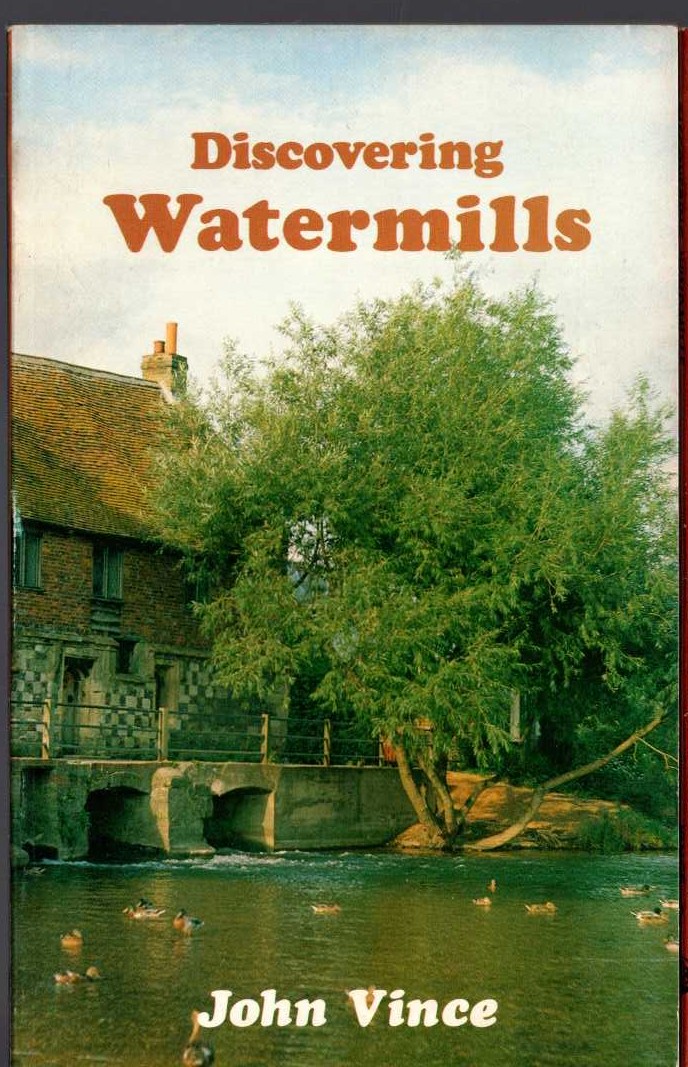 WATERMILLS, Discovering by John Vince front book cover image