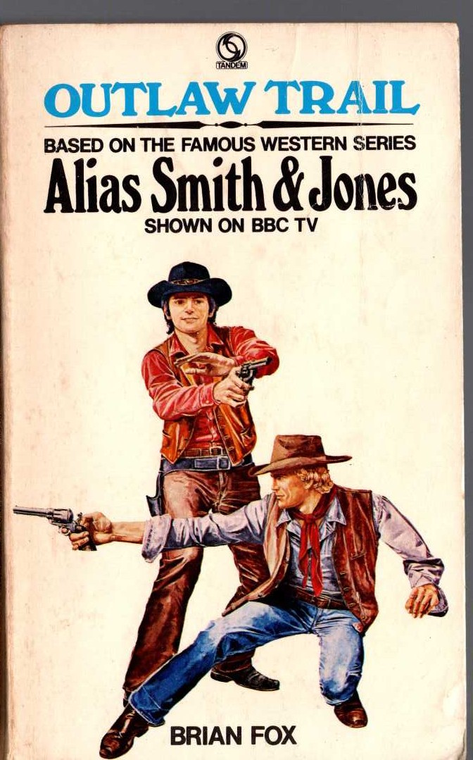 Brian Fox  ALIAS SMITH AND JONES: OUTLAW TRAIL front book cover image