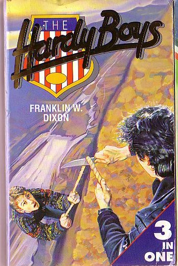 Franklin W. Dixon  THE HARDY BOYS: THE CRISSCROSS MYSTERY/ HUNTING FOR HIDDEN GOLD/ THE MYSTERY OF CABIN ISLAND front book cover image