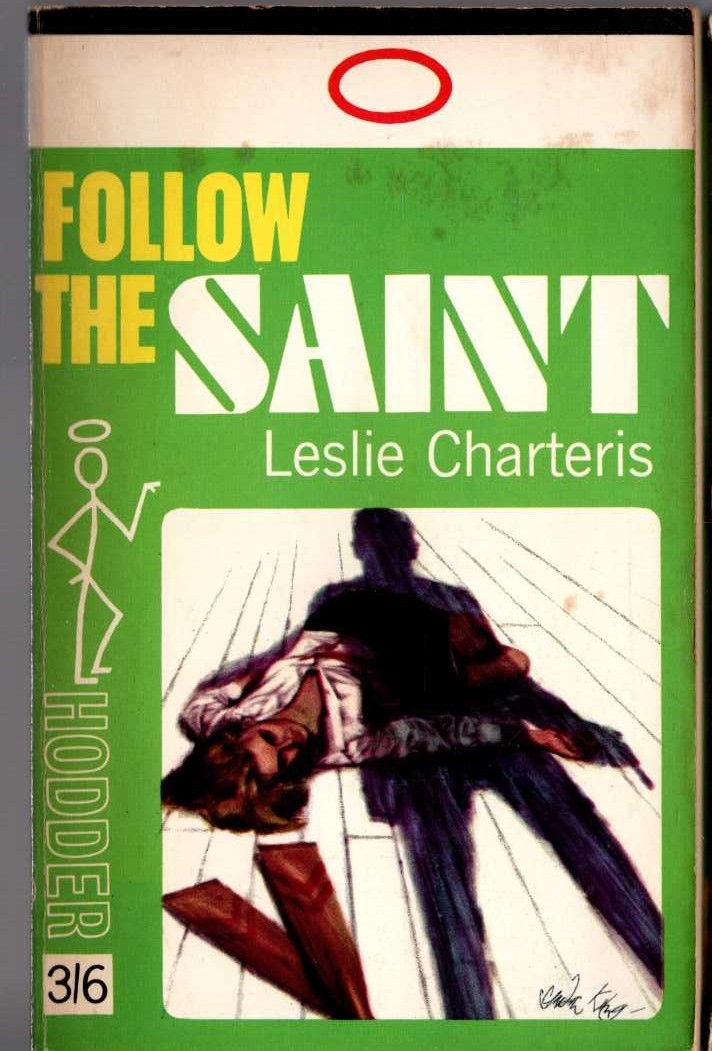 Leslie Charteris  FOLLOW THE SAINT front book cover image