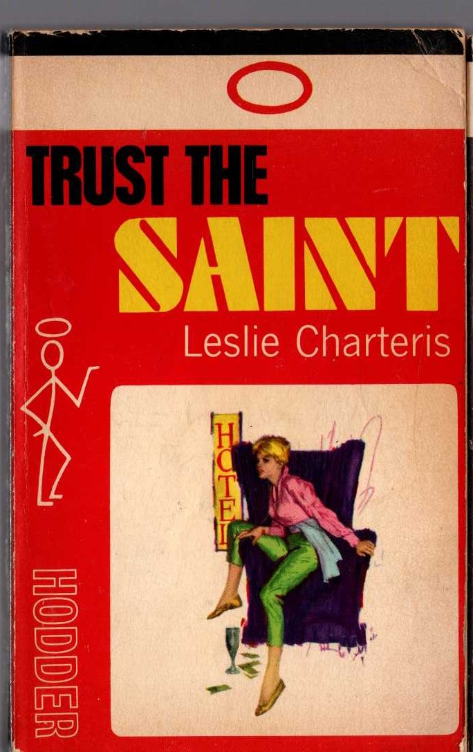 Leslie Charteris  TRUST THE SAINT front book cover image