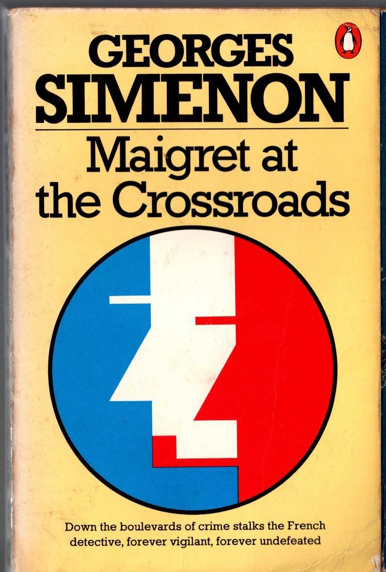 Georges Simenon  MAIGRET AT THE CROSSROADS plus MAIGRET STONEWALLED and MAIGRET MYSTIFIED front book cover image