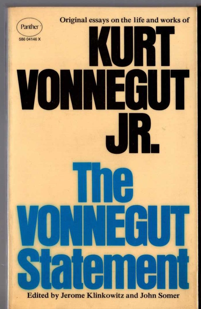 (Jerome Klinkowitz and John Somer edit) THE VONNEGUT STATEMENT. Original essays on the life and works of Kurt Vonnegut Jr.) front book cover image