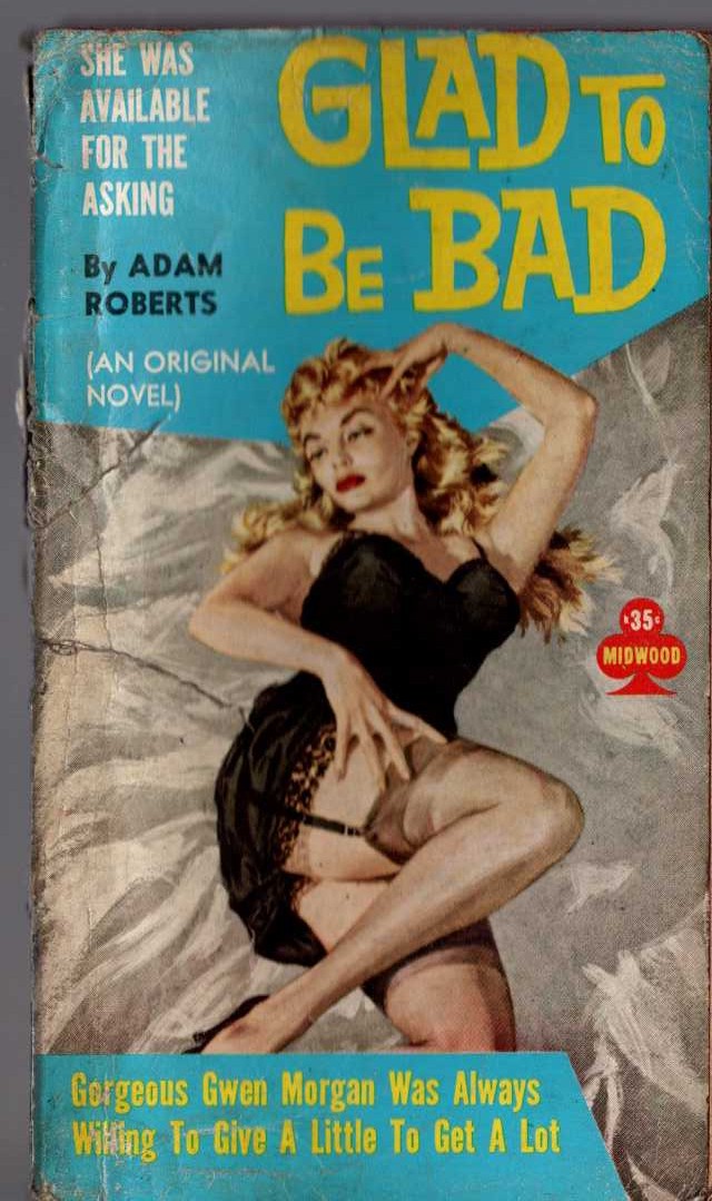 Adam Roberts  GLAD TO BE BAD front book cover image