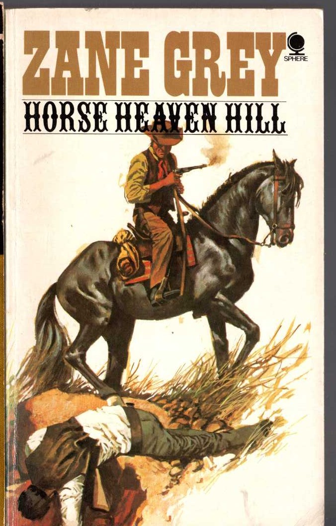 Zane Grey  HORSE HEAVEN HILL front book cover image