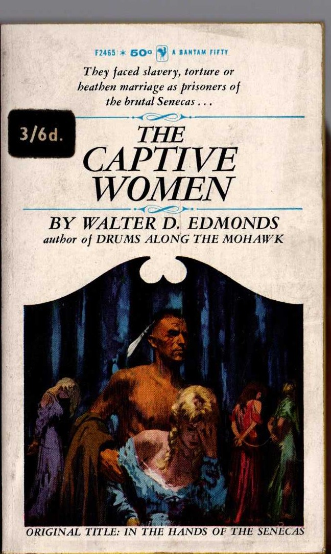 Walter D. Edmonds  THE CAPTIVE WOMEN front book cover image