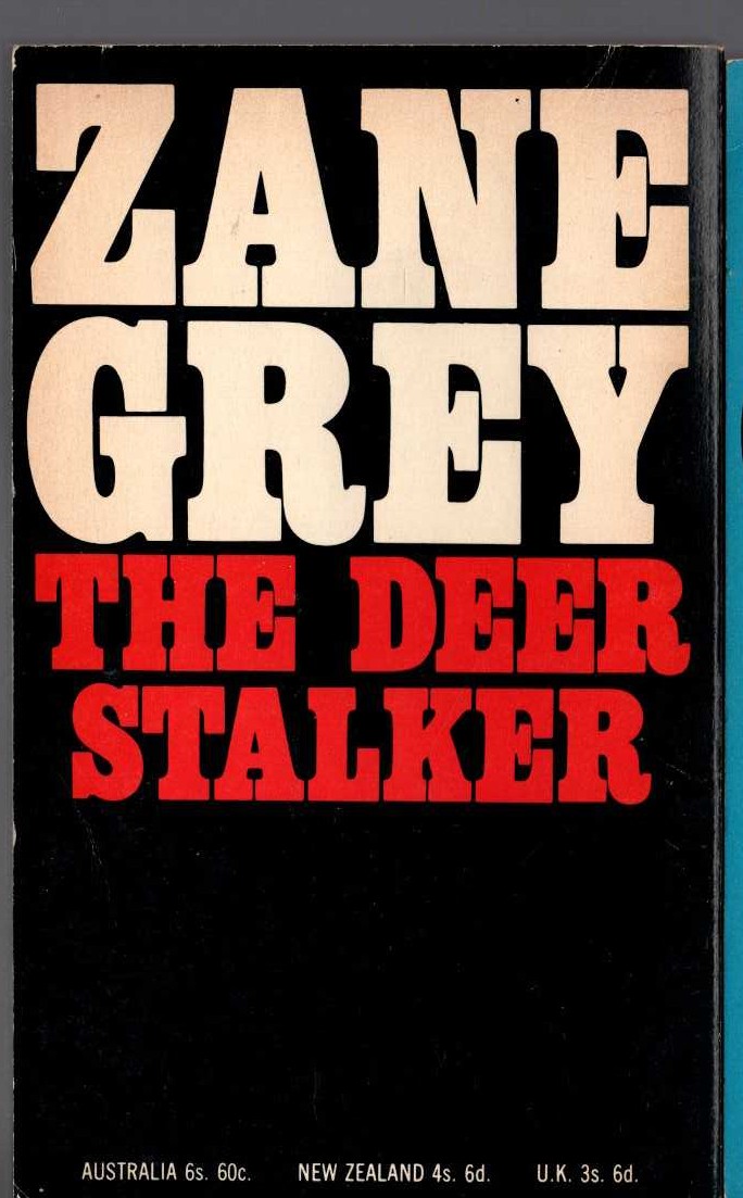 Zane Grey  THE DEER STALKER magnified rear book cover image