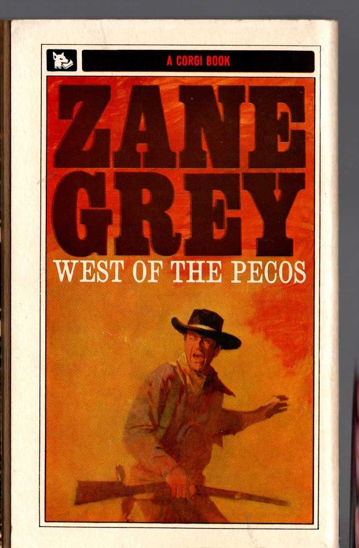 Zane Grey  WEST OF PECOS magnified rear book cover image