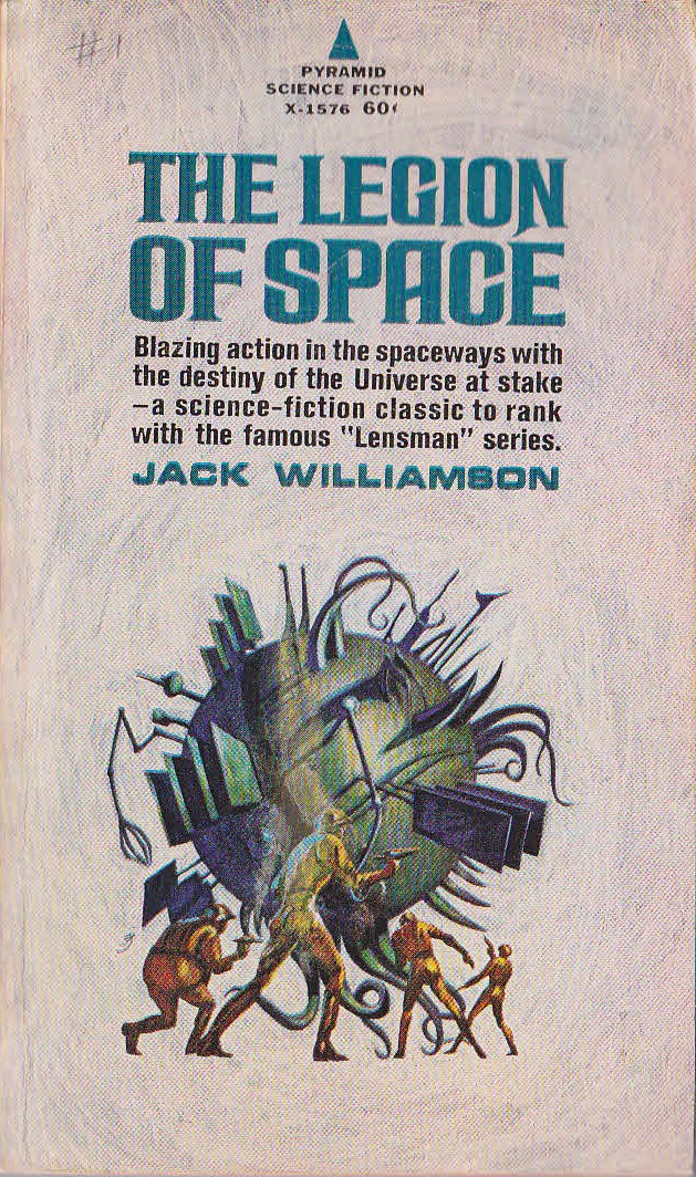 Jack Williamson  THE LEGION OF SPACE front book cover image