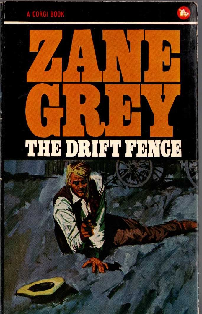 Zane Grey  THE DRIFT FENCE magnified rear book cover image