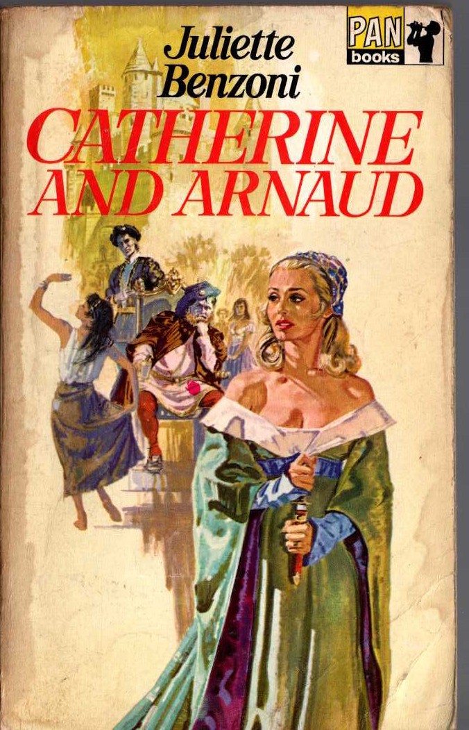 Juliette Benzoni  CATHERINE AND ARNAUD front book cover image
