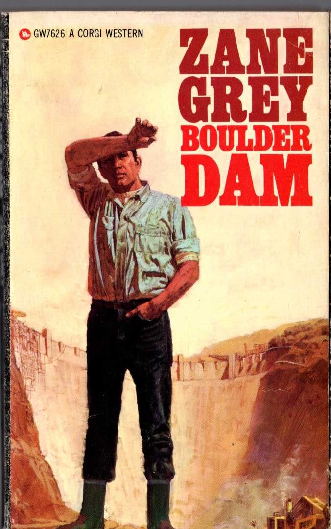 Zane Grey  BOULDER DAM front book cover image