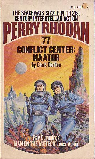 Clark Darlton  #77 CONFLICT CENTER: NAATOR front book cover image