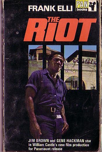 Frank Elli  THE RIOT (Jim Brown & Gene Hackman) front book cover image